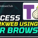 How To Access The Dark Web Through Tor