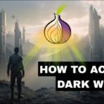 How To Access Dark Web