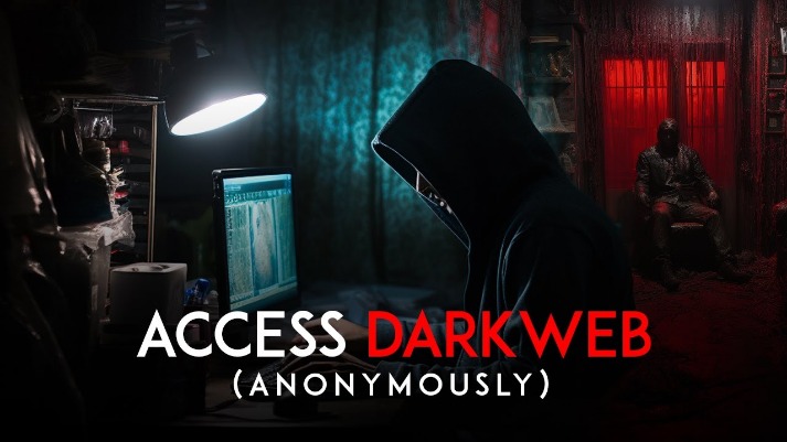 Access The Dark Web